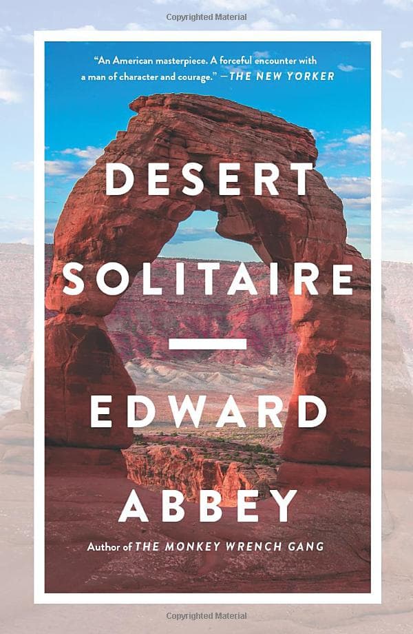 Desert Solitaire: A Season in the Wilderness